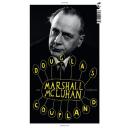 Douglas Coupland - Marshal McLuhan